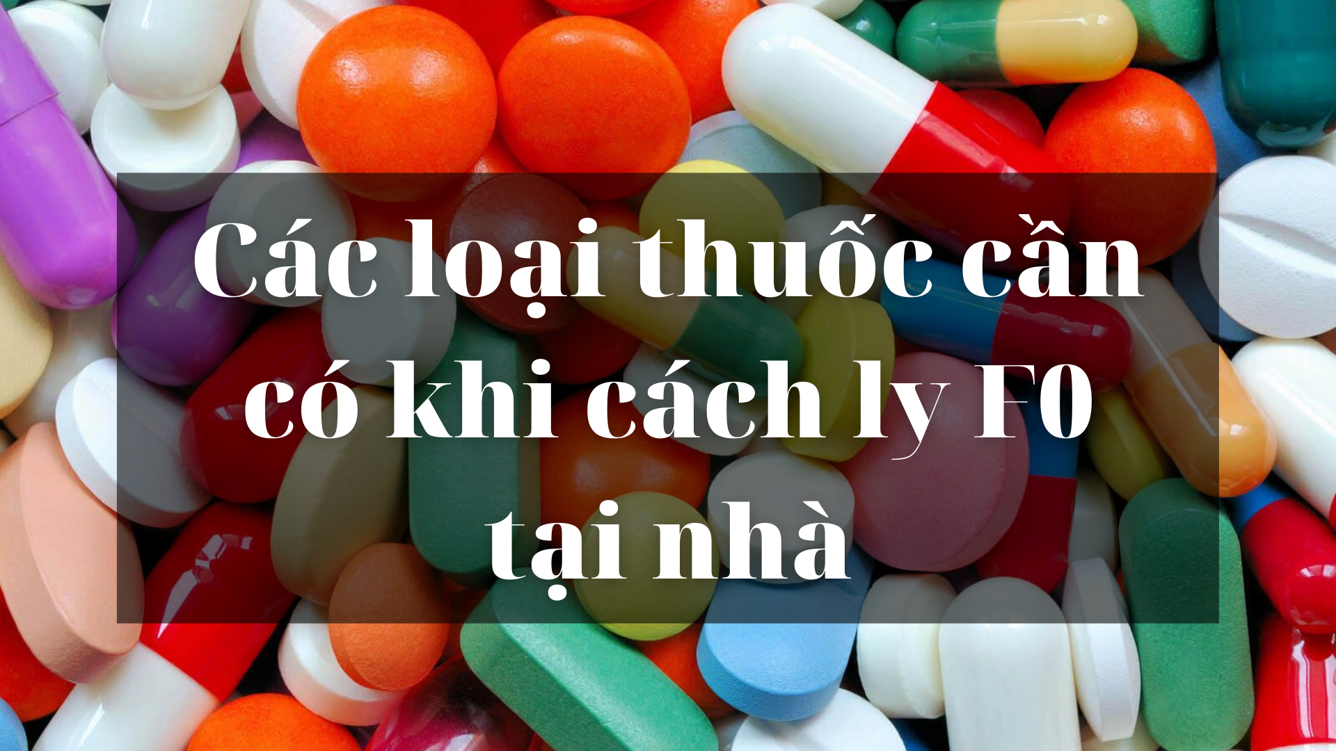  Với tình hình dịch bệnh hiện nay, bệnh viện, cơ sở và đội ngũ y tế trở nên quá tải. Phương án cho F0 tự cách ly và điều trị tại nhà đã được áp dụng ở nhiều địa phương. Vậy, F0 cần chuẩn bị những thuốc gì trong mùa dịch? Hãy cùng lắng nghe nhé.